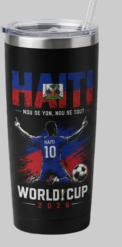 Haiti World Cup 2026 Tumbler – Nou Se Yon, Nou Se Tout